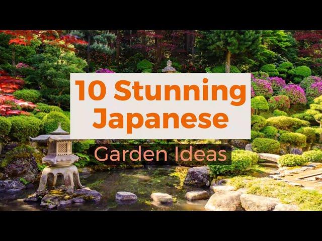 Stunning Japanese Garden Ideas