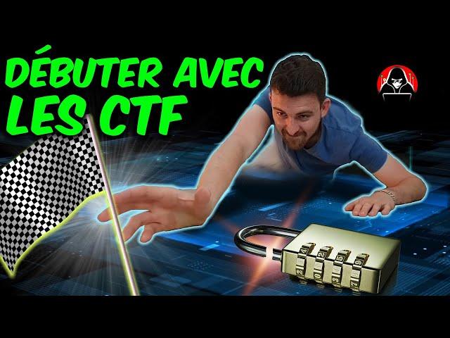 Débuter avec les CTF [TUTO GUIDÉ]