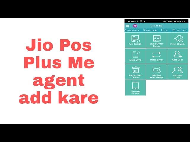 Jio Pos Plus Me Agent Add Kaise Kare 2021 || How To Add New User Jio Pos Plus New Update 2021