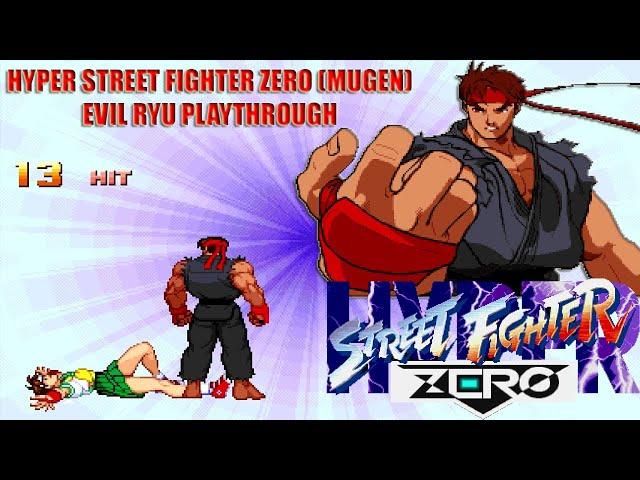 Mugen - Hyper Street Fighter Zero - Evil Ryu Playthrough