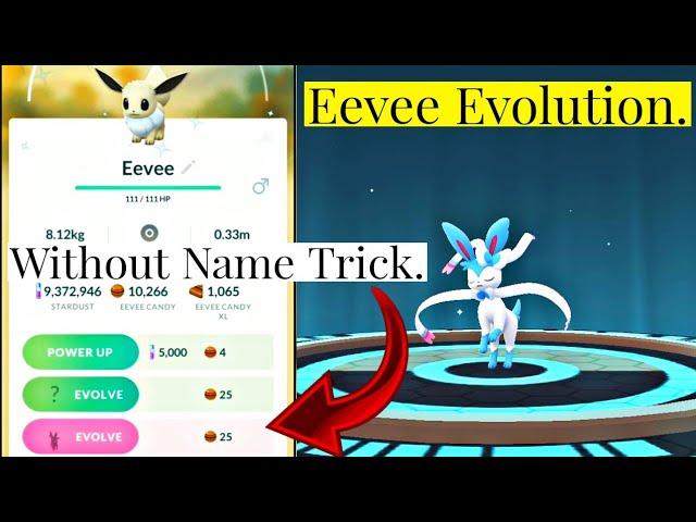  EEVEE evolution Into  SYLVEON  without NAME TRICK In Pokemon Go | Shiny Eeveelutions Pokemon Go