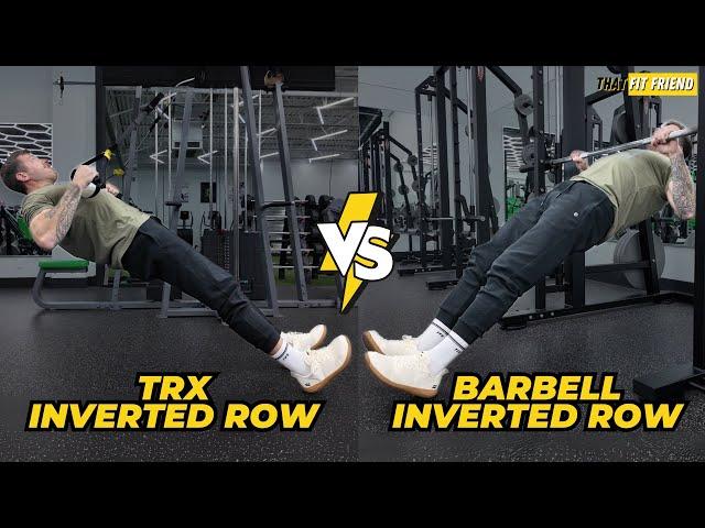 TRX vs Barbell Inverted Row | Differences and When to Use Each