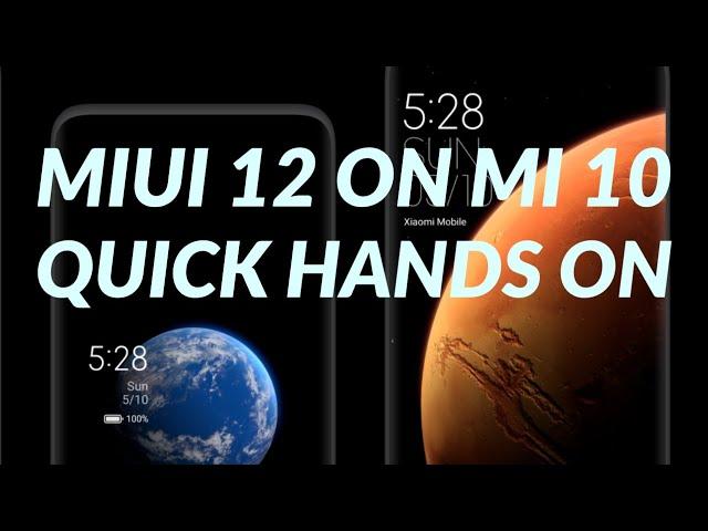 MIUI 12: Super Wallpaper & Control Center // Quick Mi 10 Hands On - This is Dope!