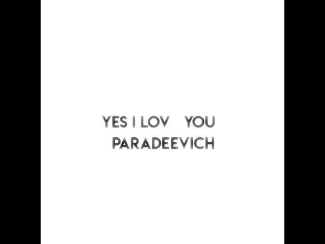 I LOVE PARADEEV1CH