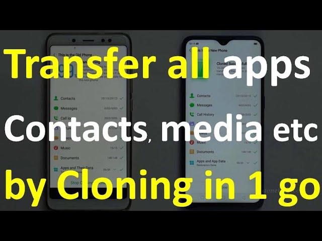 Transfer all contacts, apps, SMS, media by Cloning on Realme / OPPO android phones