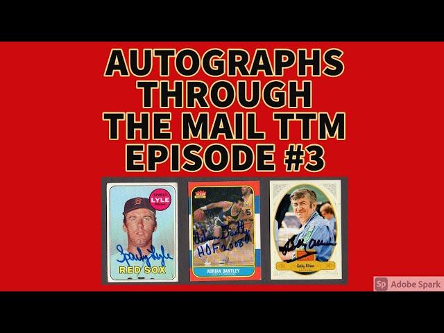 Through The Mail TTM autographs episode #3