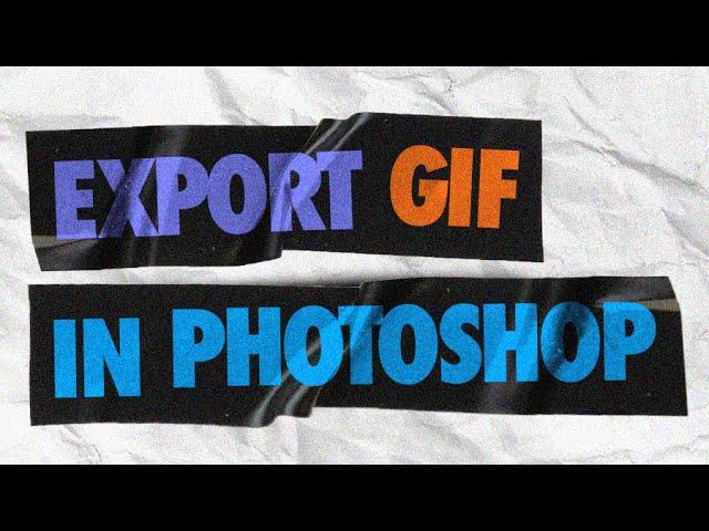 How to Export GIF in Photoshop