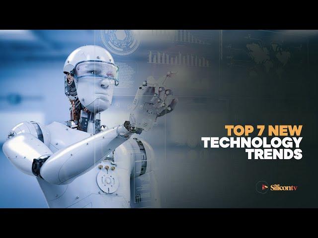 Top 7 New Technology Trend 2023