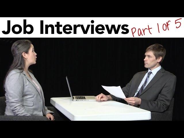 How to Interview for a Job in American English, part 1/5