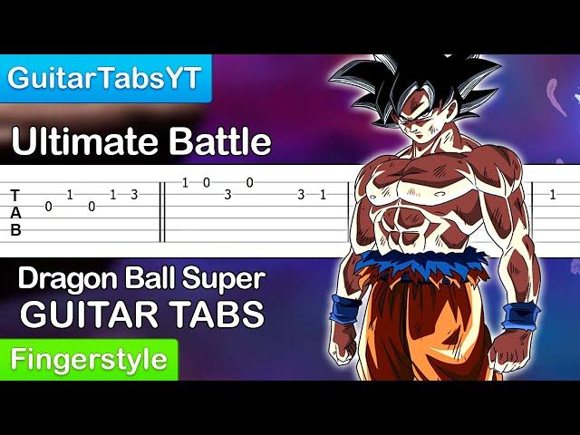 Dragon Ball Super - Ultimate Battle / Ultra Instinct Guitar Tutorial + TABS  (Fingerstyle)