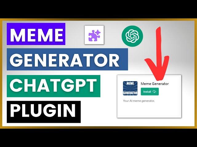 How To Use Meme Generator ChatGPT Plugin?