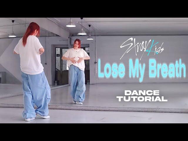 Stray Kids - Lose My Breath dance tutorial на русском (припев) ENG SUB