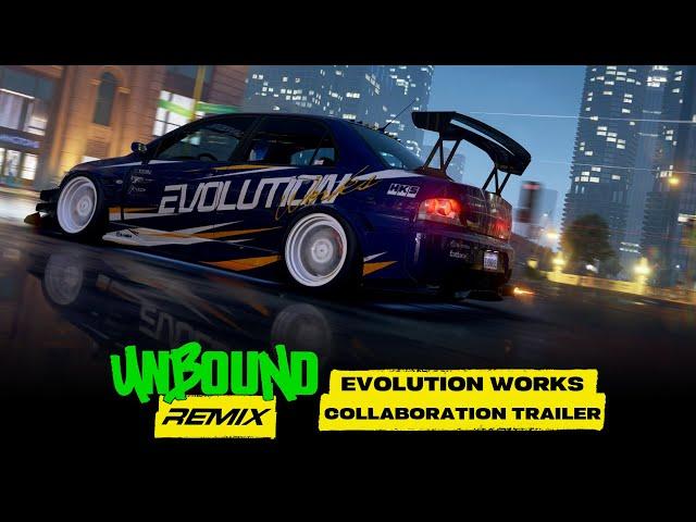 Evolution Works x Unbound Remix Trailer | Need for Speed: Unbound | Mod Release