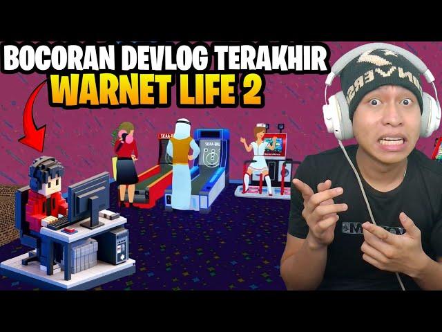 Bocoran Devlog terakhir di game Warnet Life 2 - new update game warnet life 2