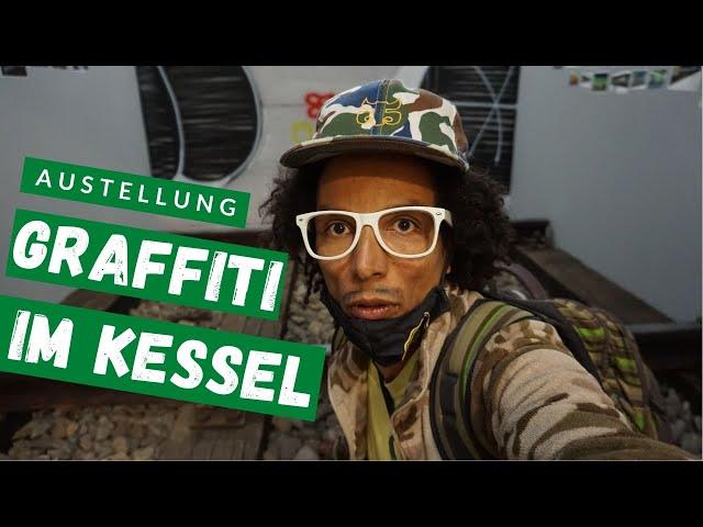 Graffiti im Kessel - Klauzi on Tour - Kunstausstellung