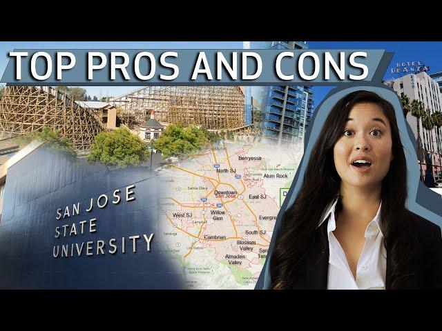 Pros and Cons of San Jose, CA | Living in San Jose 2023