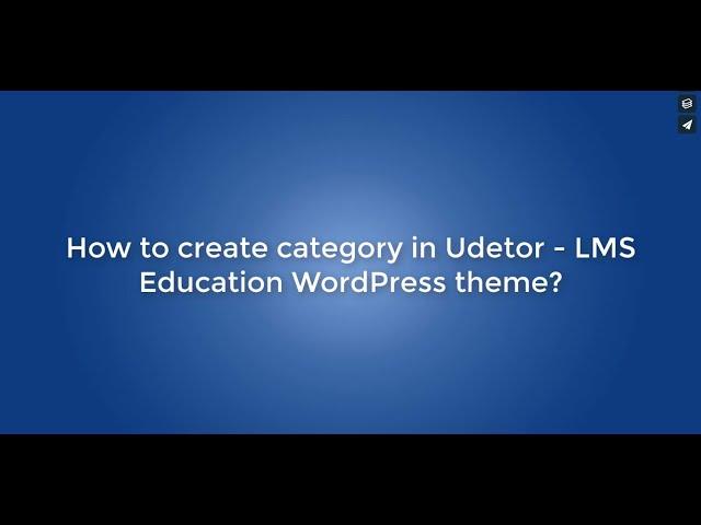 How to create category in Udetor - LMS Education WordPress theme?