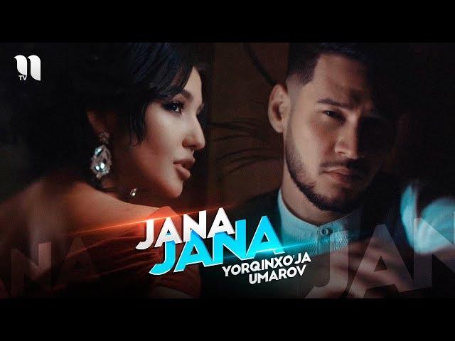 Yorqinxo'ja Umarov - Jana-Jana | Ёркинхужа Умаров - Жана-Жана