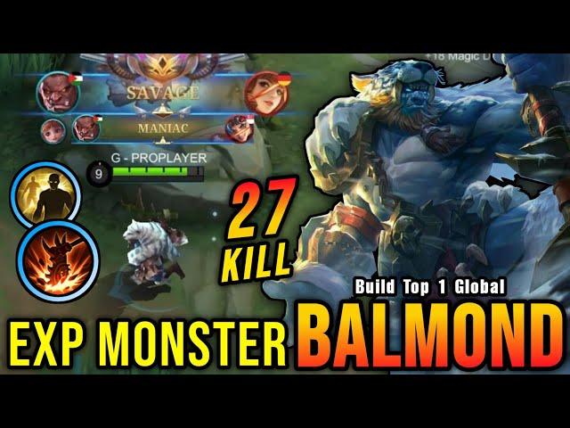 AUTO SAVAGE!! 27 Kills Balmond Best Build Exp Lane (PLEASE TRY) - Build Top 1 Global Balmond ~ MLBB