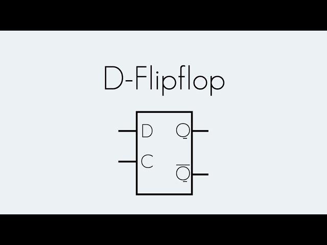 D-Flipflop | Digitaltechnik | Begriffserklärung