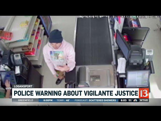 Police warning about vigilante justice