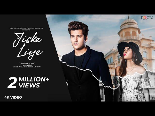 JISKE LIYE (Official Video) | Manjul Khattar, Shriya Jain l Isha Malviya | Akshay | Roots Music