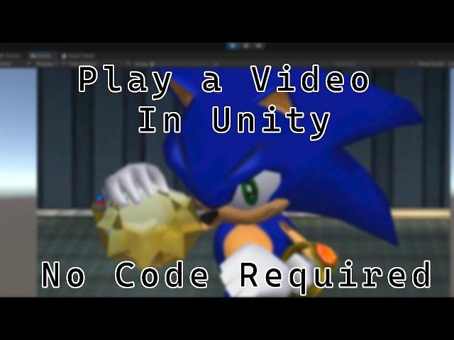 How to Play a Video in Unity Without Coding