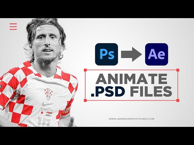 Animate Photoshop PSD File in After Effects — Convert Still Graphics to Motion Graphics