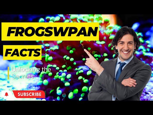 Unlocking the Secrets of Frogswpan | Fish Facts