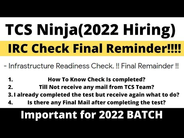 TCS Ninja Hiring 2022 Batch IRC Check Final Reminder | Check All Points before giving actual exam