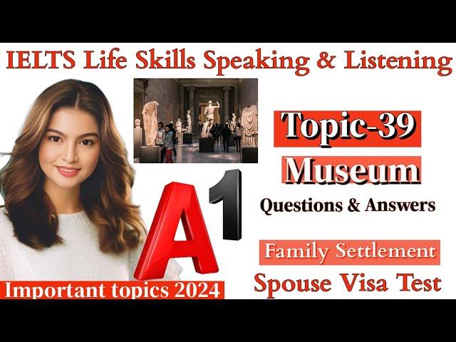 IELTS A1 Life Skills Speaking|| Important Topic|| New Topic 2024|| IELTS UKVI Spouse Visa|| Topic 39