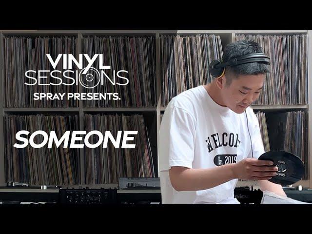 [VINYL SESSIONS] SPRAY & DJ Someone