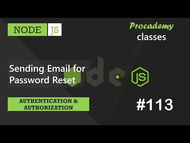 #113 Sending Email for Password Reset | Authentication & Authorization | A Complete NODE JS Course