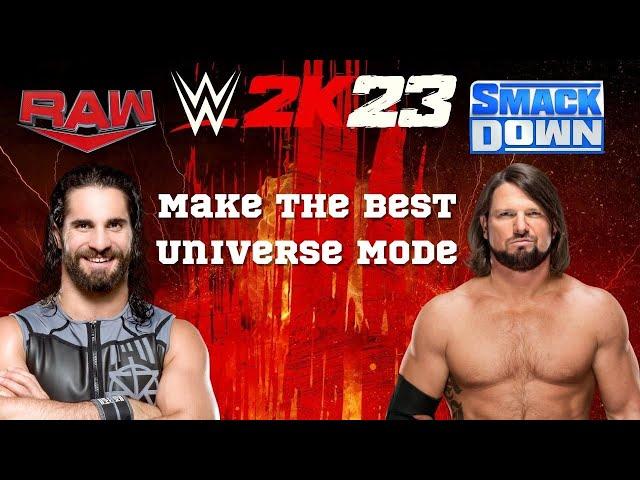 WWE 2K23 - How To Make The Best Universe Mode