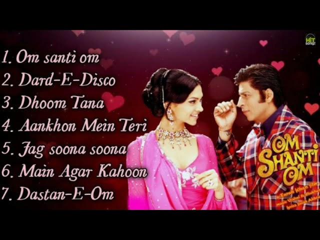 Om Shanti Om Movie All Songs||Shahrukh Khan & Deepika Padukone~Hit Songs