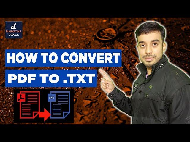 How to convert pdf to text | How to convert pdf to notepad file By Dmarketing Wall