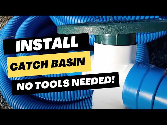 Best In Line Catch Basin [ No Tools Required ]