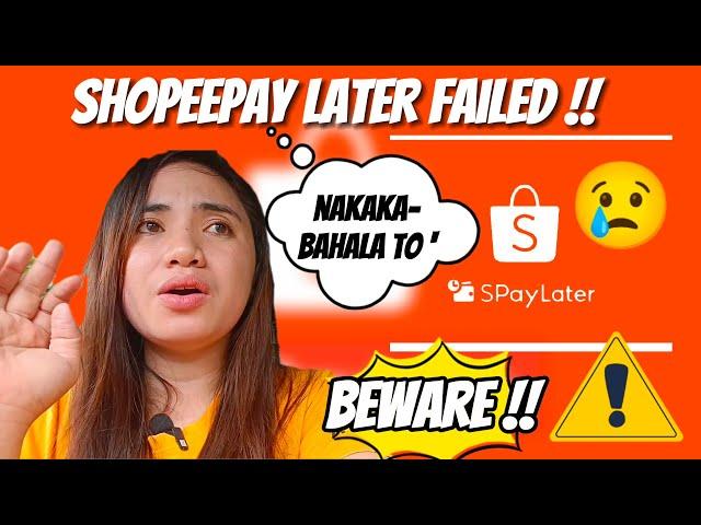 BEWARE ON SPAYLATER AS PAYMENT METHOD OUTSIDE SHOPEE APP | NAKAKABAHALA TO!!