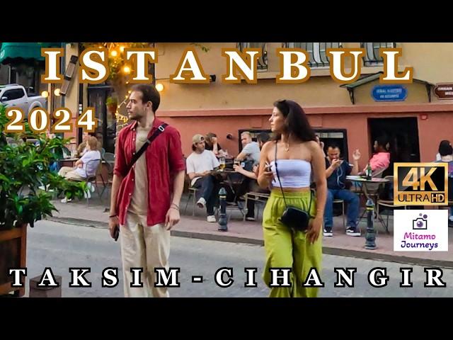 ISTANBUL CITY CENTER 4K WALKING TOUR | TAKSIM SQUARE TO CIHANGIR | JUNE 2024 | VIDEO 4K 60FPS