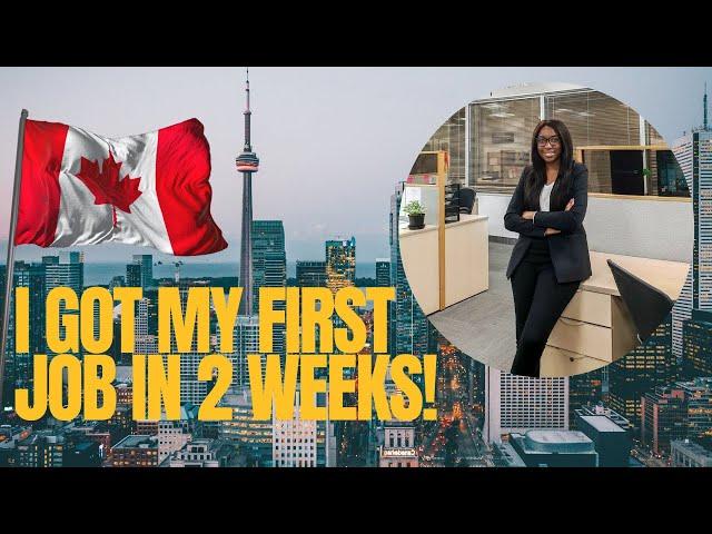 How I got MY FIRST JOB in Canada in 2 WEEKS | 5 things I did to get a job in Canada fast