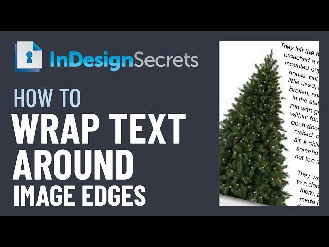 InDesign How-To: Wrap Text Around Image Edges (Video Tutorial)