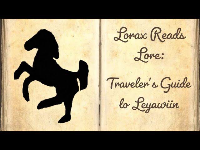 Traveler's Guide to Leyawiin - ESO Lorebook Series - Lorax Reads Lore