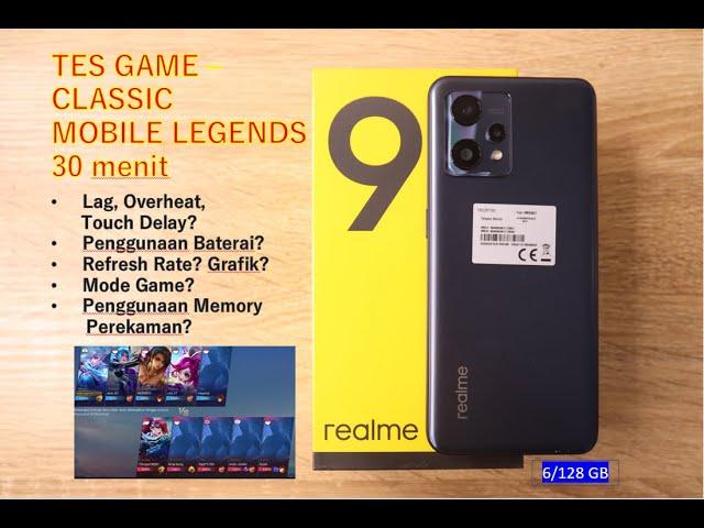 Realme 9 6/128 GB & 8/128 GB | Tes Mobile Legends | Refresh Rate, Grafik, Lag, Over Heat, Delay?#277