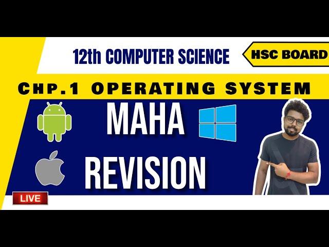 Chap. 1 Operating System (HSC Computer  Science - Maharashtra Board) Maha Revision