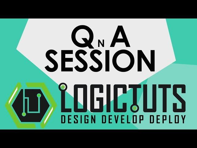 Q&A - Session 2 With LogicTuts : A Look Back