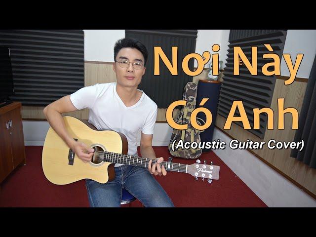 Nơi Này Có Anh (Acoustic Guitar Cover) - Minh Mon feat. Nhật Linh (có Lyrics & Hợp Âm)