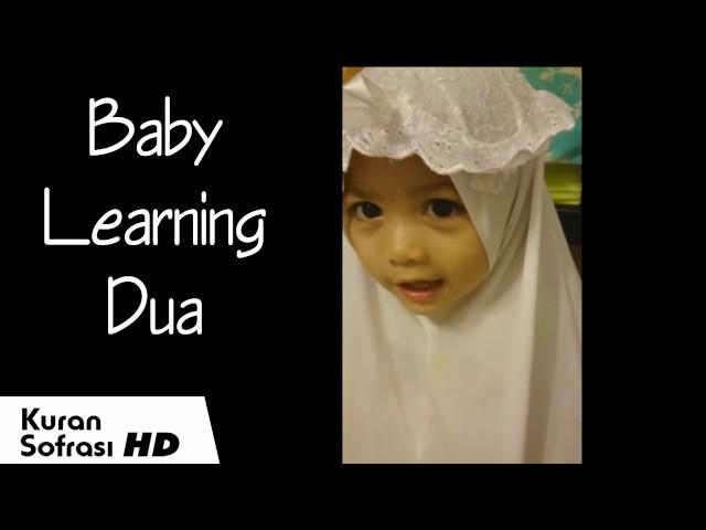 Baby Learning Dua - Allahumma innee as-aluka...MashaAllah Funny Baby
