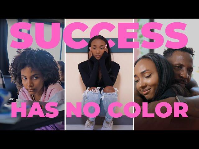 SUCCESS HAS NO COLOR / Mary Senn TikTok series