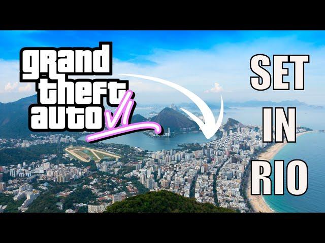 GTA6 In Rio - Why its a great idea