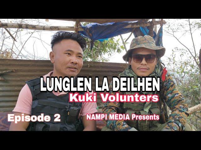 Nampi Volunters Lunglen La Deilhen - Episode 2